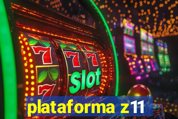 plataforma z11